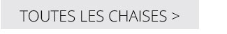 Toutes les chaises