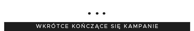 Wkrótce kończące się kampanie